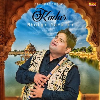 Kadar Bhulgi Yara Ki - Raju Punjabi