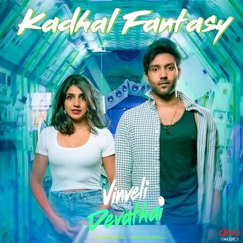 Kadhal Fantasy (From "Vinveli Devathai") - Shameshan Mani Maran, Yuwaji & Kapil Kapilan