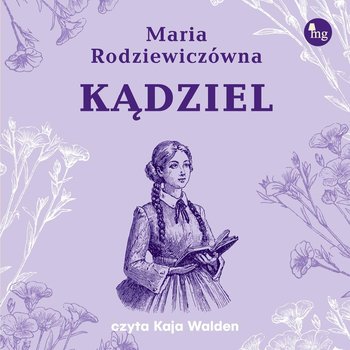 Kądziel - Rodziewiczówna Maria