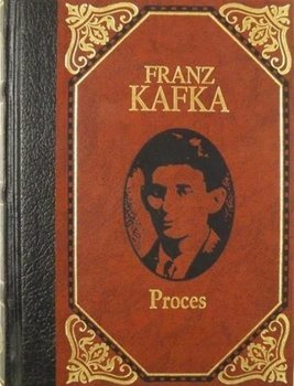 Kafka Proces - Franz Kafka