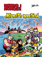 Kajko i Kokosz. Mirmił w Opałach - Christa Janusz