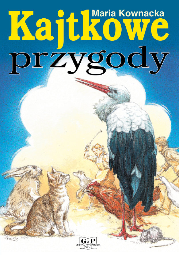 Kajtkowe przygody - Kownacka Maria | Książka w Empik