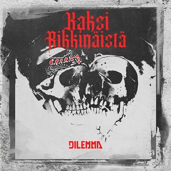 Kaksi rikkinäistä - Dilemma