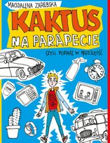 Kaktus na parapecie czyli podróż w przeszłość wyd. 2 Skrzat