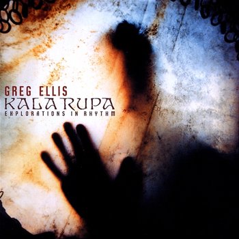 Kala Rupa - Greg Ellis