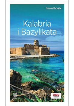 Kalabria i Bazylikata. Travelbook - Pomykalska Beata, Pomykalski Paweł