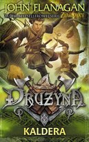 Kaldera. Drużyna. Tom 7 Flanagan John