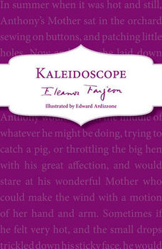 Kaleidoscope - Farjeon Eleanor