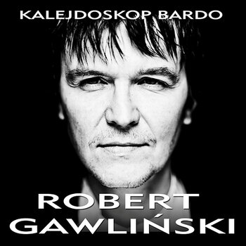 Kalejdoskop Bardo - Robert Gawlinski