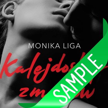 Kalejdoskop zmysłów - rozdział 1 od Monika Liga - Audiobooki romanse erotyczne od Monika Liga - podcast - liga.pl monika