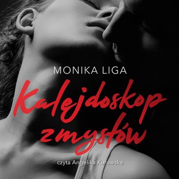 Kalejdoskop zmysłów - Liga Monika