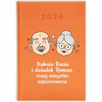 Kalendarz 2026 BABCIA I DZIADEK MAJĄ WSZYSTKO ZAPLANOWANE Pomarańczowy Wz