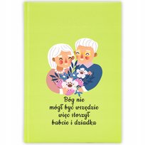 Kalendarz 2026 BÓG NIE MOŻE WIĘC JEST BABCIA I DZIADEK Seledynowy Wzory