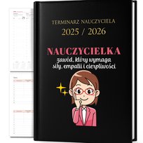 Kalendarz Nauczycielski A5 2025/2026 Nauczycielka Zawód Który Wymaga Siły