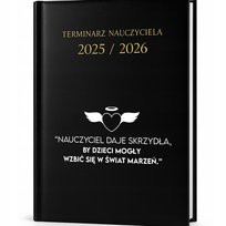 Kalendarz Nauczycielski Czarny 2025/2026 NAUCZYCIEL DAJE SKRZYDŁA Terminarz