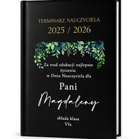 Kalendarz Nauczycielski Czarny 2025/2026 W DNIU NAUCZYCIELA *IMIĘ* Planner