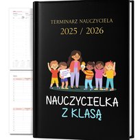 KALENDARZ NAUCZYCIELSKI TERMINARZ PLANER A5 2025/2026 NAUCZYCIELKA Z KLASĄ