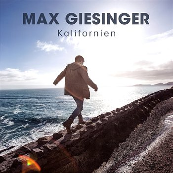 Kalifornien - Max Giesinger
