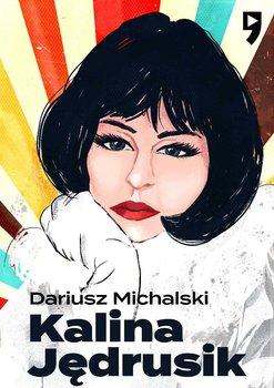 Kalina Jędrusik - Michalski Dariusz