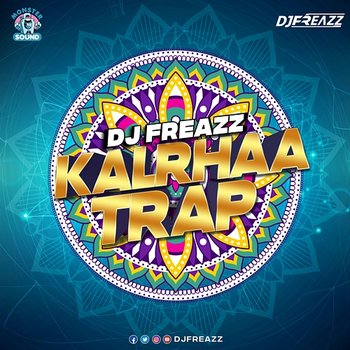 Kalrhaa Trap - DJ Freazz