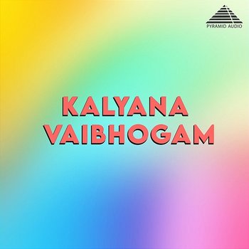 Kalyana Vaibhogam (Original Motion Picture Soundtrack) - Deva