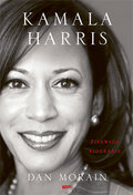 Kamala Harris. Pierwsza biografia - Morain Dan