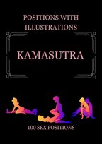 Kamasutra. 100 Sexual Positions with Illustrations - ebook PDF MJF