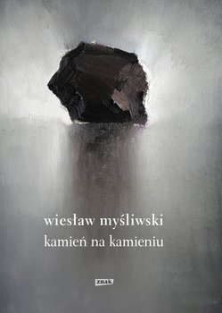 Kamień na kamieniu - ebook epub - Myśliwski Wiesław