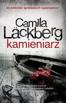 Kamieniarz. Saga o Fjallbace. Tom 3 - Lackberg Camilla