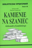 Kamienie na szaniec Opracowanie zbiorowe