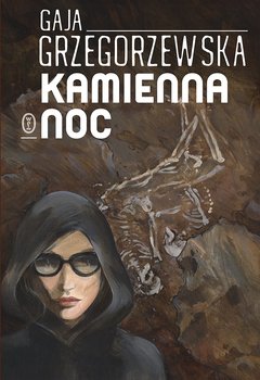 Kamienna noc. Julia Dobrowolska. Tom 6 - Grzegorzewska Gaja