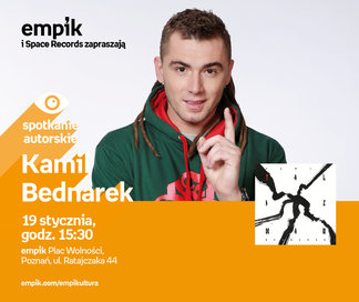 Kamil Bednarek | Empik Plac Wolności