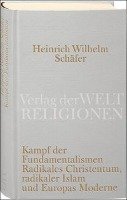 Kampf der Fundamentalismen - Schafer Heinrich Wilhelm