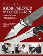 Kampfmesser - Messerkampf Wagner Jim, Pohl Dietmar