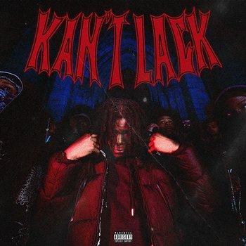 Kan't Lack - Kenzo Balla, FaZe Kaysan