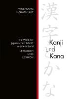 Kanji und Kana - Hadamitzky Wolfgang