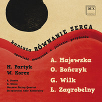 Kantata "Równanie serca" Wilk Grzegorz, Majewska Alicja, Strzyżowski Chór Kameralny, Bończyk Olga, Zagrobelny Łukasz, Ferenc Andrzej