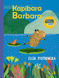 Kapibara Barbara - Piotrowska Eliza