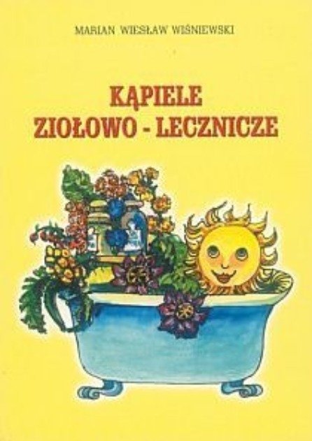 Kąpiele Ziołowo Lecznicze - Opracowanie Zbiorowe | Książka W Empik