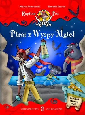 Kapitan Fox. Pirat z Wyspy Mgieł