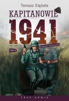 Kapitanowie 1941. Tom 2. Kryptonim ubezpieczalnia Stężała Tomasz