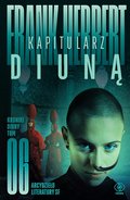 Kapitularz Diuną. Kroniki Diuny. Tom 6 - Frank Herbert