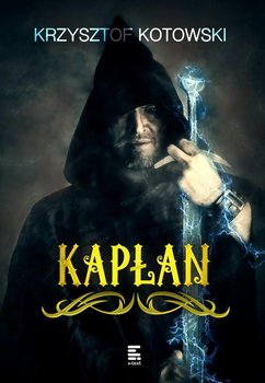 Kapłan - Kotowski Krzysztof