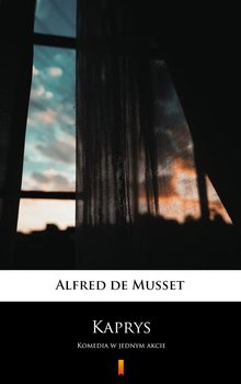 Kaprys - De Musset Alfred