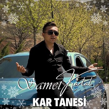 Kar Tanesi - Samet Kartal