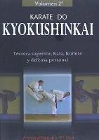 Kárate do kyokushinkai : técnica superior, kata, kumite y defensa personal - Sancho Armand