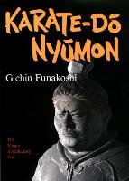 Karate-do Nyumon: The Master Introductory Text - Funakoshi Gichin