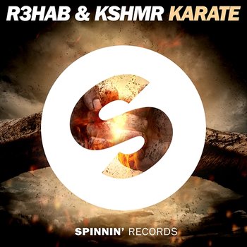Karate - R3hab & KSHMR