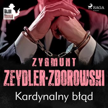 Kardynalny błąd - Zeydler-Zborowski Zygmunt