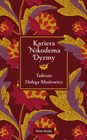 Kariera Nikodema Dyzmy Dołęga-Mostowicz Tadeusz